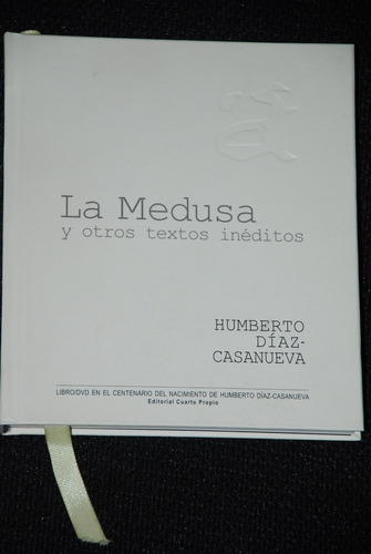 Humberto Diaz Casanueva La Medusa Poesia
