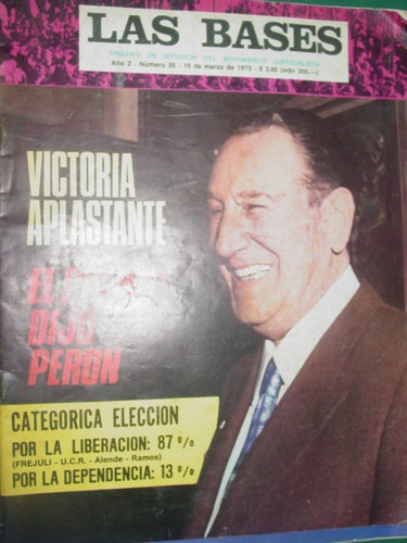 Revista Las Bases 35 Victoria Peronismo Elecciones Campora