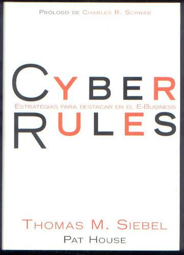 Cyber Rules Estrategias Para E-busines  Siebel