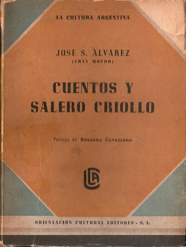 Cuentos Y Salero Criollo - Jose Alvarez Fray Mocho