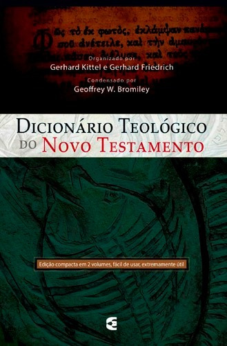 Dicionário Teológico Do Novo Testamento (2 Volumes)  Cristã