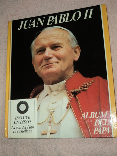 Juan Pablo Ii Album Del Papa - Incluy Disco Voz Papa En Esp