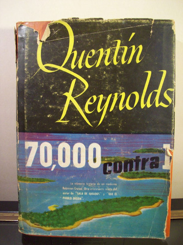 Adp 70.000 Contra Uno Quentin Reynolds / Ed Constancia 1953
