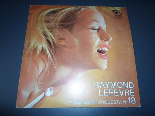 Raymond Lefevre Y Su Gran Orquesta Nº 18 * Disco De Vinilo