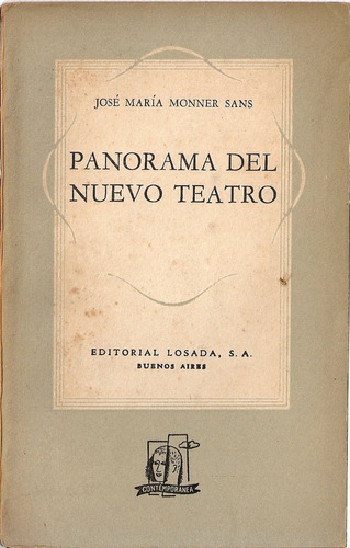 Panorama Del Nuevo Teatro - Jose Maria Monner Sans