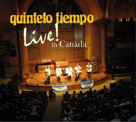 Quinteto Tiempo / Live In Canada