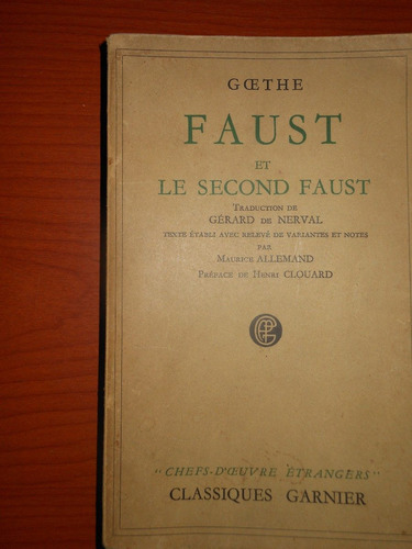 * Goethe  -  Faust  Et Le Second Faust