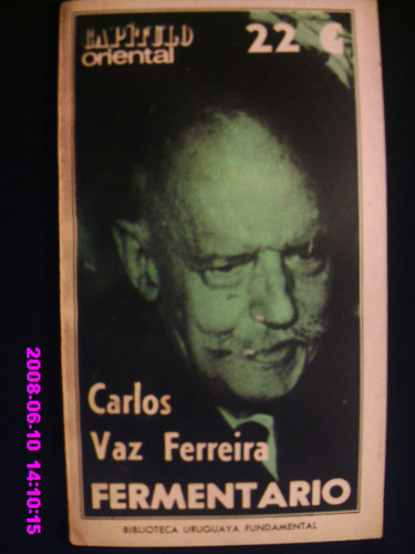  Fermentario , Carlos Vaz Ferreira