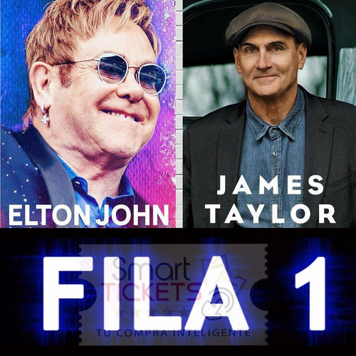Entradas Elton John James Taylar Vip Platino D Lo Mejor!