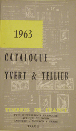 Catalogue Ivert & Tellier 1963, 3 Tomos (estampillas)