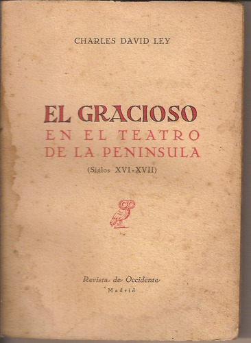 El Gracioso En El Teatro De La Peninsula (s. Xvi-xvii) (0b)
