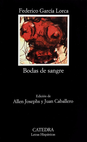 Federico García Lorca Bodas De Sangre Editorial Cátedra