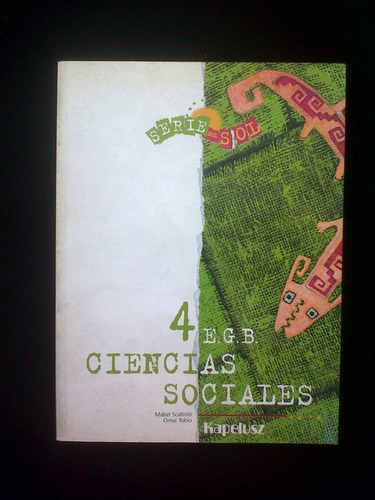 Ciencias Sociales 4. E.g.b Mabel Scaltritti - Omar Tobio