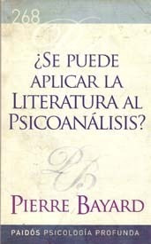 Se Puede Aplicar La Literatura La Psicoanalisis? P. Bayard