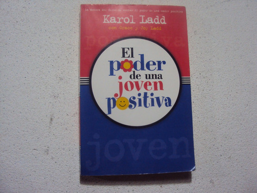 El Poder De Una Joven Positiva Por Karol Ladd