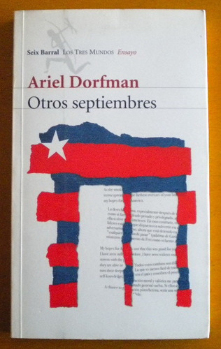 Dorfman Ariel / Otros Septiembres. Provocaciones Desde Un No