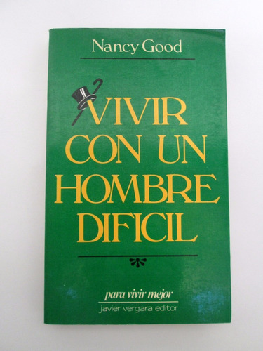 Vivir Con Un Hombre Dificil Nancy Good Sexo Pareja Boedo