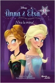 Anna & Elsa #1 - Viva La Reina - Ed. Planeta Junior
