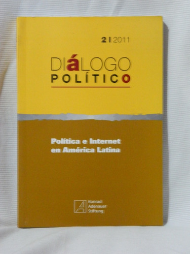 Diálogo Político, Año X X V I I I  No 2 Kas 2011