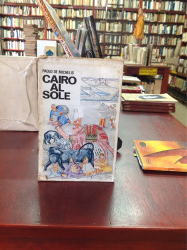 Cairo Al Sole. Paolo De Michelis