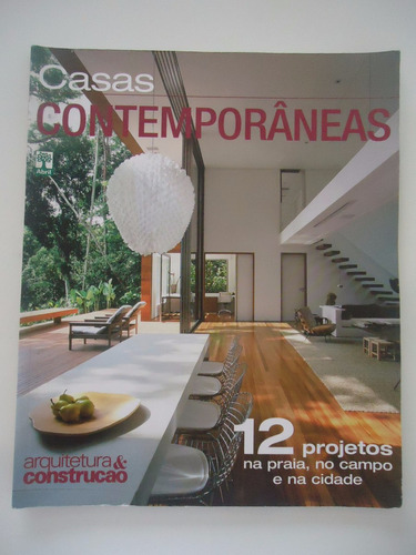 Arquitetura & Construção Especial Casas Contemporâneas