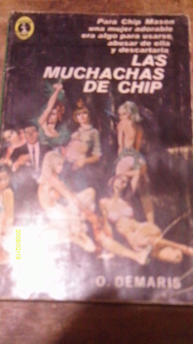 Las Muchachas De Chip , Año 1968 , O. Demaris