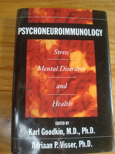 Psychoneuroimmunology  Stress, Mental Disorders,and,health