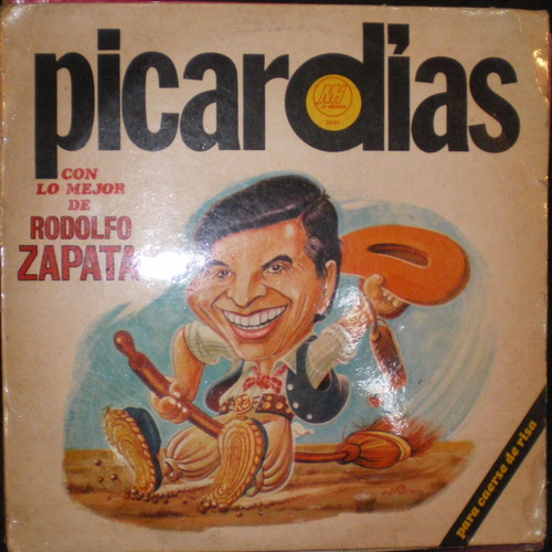 Rodolfo Zapata - Picardias Con Lo Mejor De (1974) Vinilo Mb