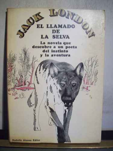 Adp El Llamado De La Selva Jack London / Ed Rodolfo Alonso