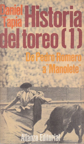 Historia Del Toreo Por Daniel Tapia -3 Tomos Alianza