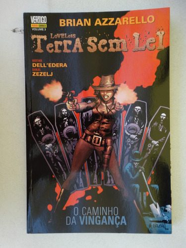 Loveless Terra Sem Lei Nº 3! Panini Fev 2011!