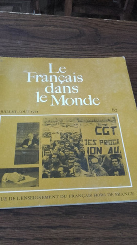 Le Francais Dans Le Monde Juillet- Aout 1971 Nro. 82