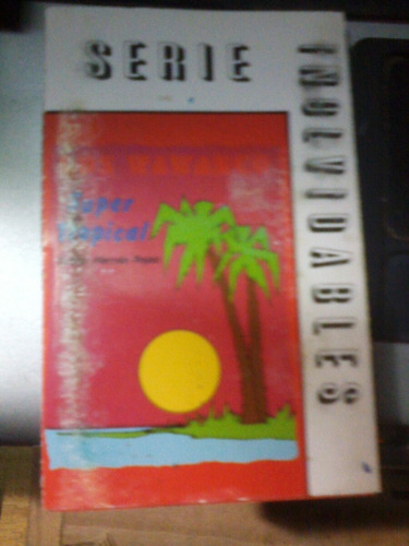 Los Wawanco Super Tropical Cassette