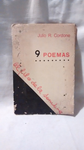 9 Poemas - Julio R. Cordone Digitus Dei Est Hic 1º  Ed. 1970