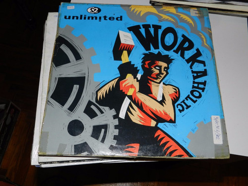 Vinilo 0625 - 2 Unlimited - Workaholic (uk)