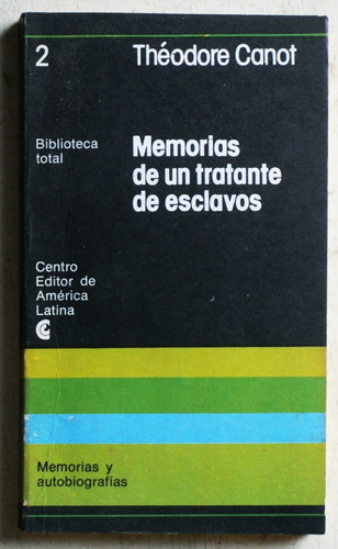 Memorias De Un Tratante De Esclavos / Theodore Canot