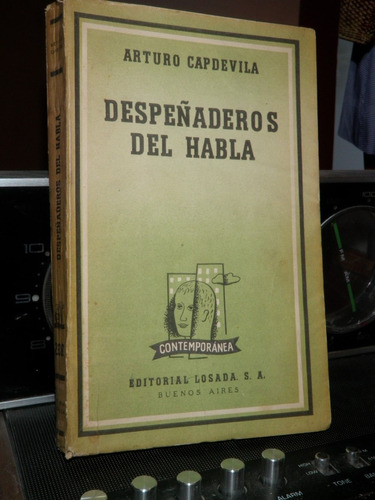 Despeñaderos Del Habla Arturo Capdevilla Primera Edición