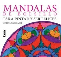 Mandalas De Bolsillo Para Pintar Y Ser Felices Legarde Lea