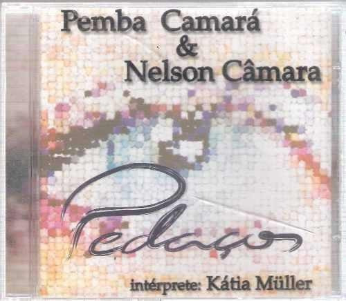 Cd  Pemba Camará Nelson Câmara - Pedaços