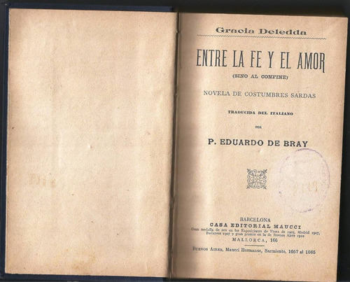 Entre La Fe Y El Amor - Grazia Deledda - Novela Sarda - 1910
