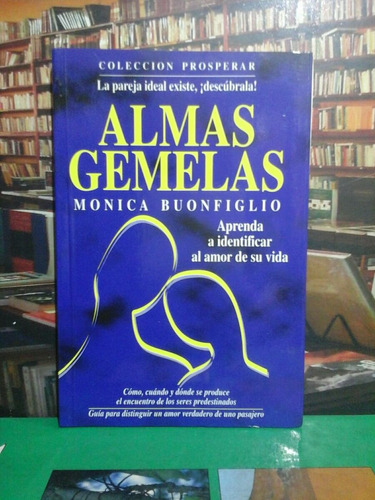 Almas Gemelasla, Pareja Ideal Existe, Buonfiglio, Autoayuda.