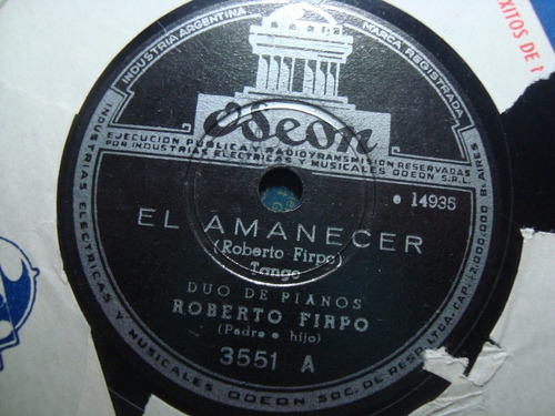 Disco De Pasta Derecho Viejo. El Amanecer. R. Firpo Tango