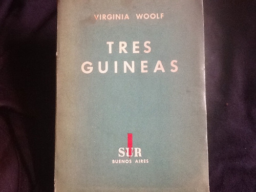 Virginia Woolf - Tres Guineas - Primera Edición En Español