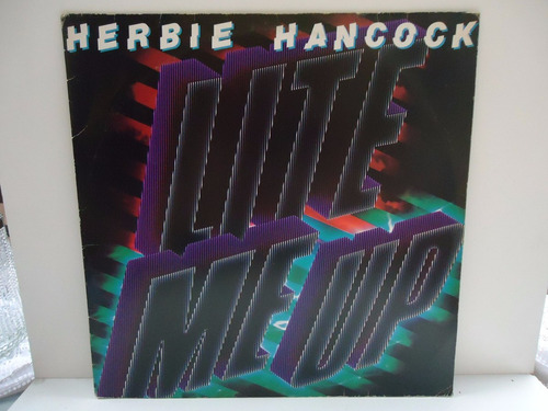 Lp Herbie Hancock - Lite Me Up- Selo Cbs- 1982 (sl 21) (Usado)