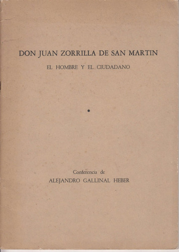 1973 Zorrilla De San Martin Por Alejandro Gallinal Dedicado