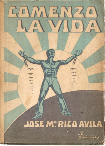 Comenzo La Vida - Jose M. Rico Avila