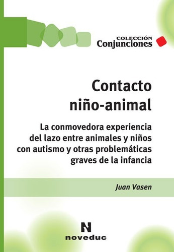 Contacto Niño Animal Experiencia Juan Vasen (ne)