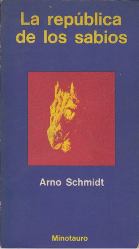 1973 Ciencia Ficcion Arno Schmidt Republica Sabios Minotauro