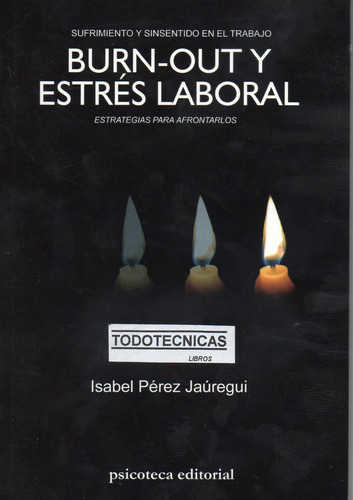Imagen 1 de 5 de Burn-out Y Estrés Laboral Sufrimiento Trabajo Perez Jauregui
