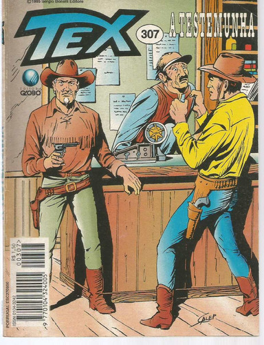 Tex Nº 307 - A Testemunha - Editora Globo - Capa Mole - Bonellihq Cx21 C19